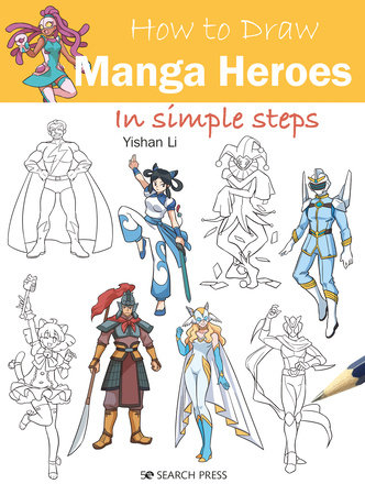 How to Draw Manga Heroes in simple steps