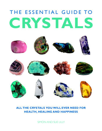 The Essential Guide to Crystals