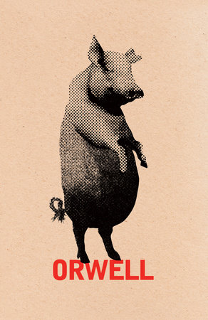 Animal Farm by George Orwell; Introduction by Christopher Hitchens |  Penguin Random House Canada