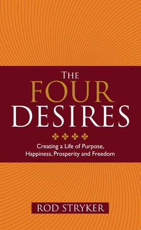 The Four Desires by Rod Stryker | Penguin Random House Canada