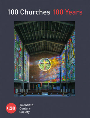 100 Churches 100 Years - Author Twentieth Century Society