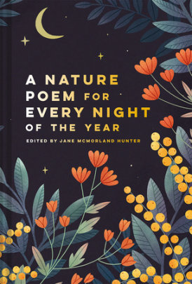 Nature Poem for Every Night of the Year - Author Jane Mcmorland Hunter