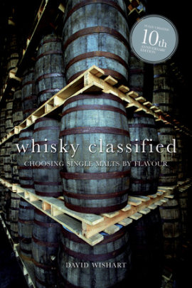 Whisky Classified - Author David Wishart