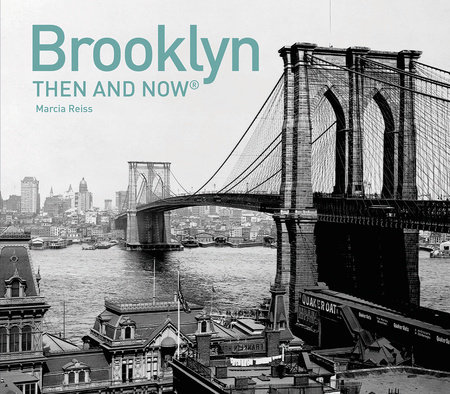 Brooklyn Then and Now®