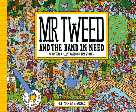 Mr. Tweed and the Band in Need