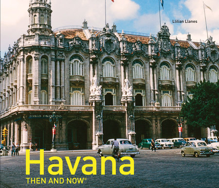 Havana Then and Now®