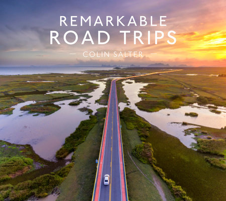 Remarkable Road Trips
