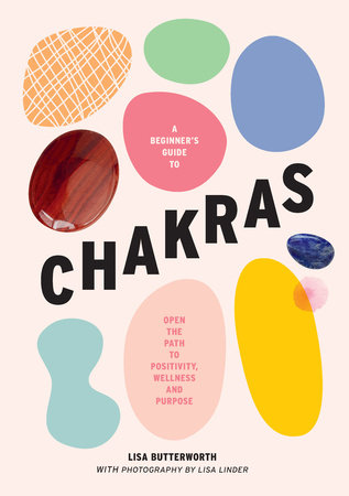 A Beginner's Guide to Chakras