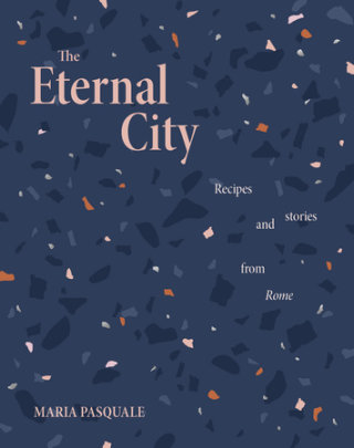 The Eternal City - Author Maria Pasquale
