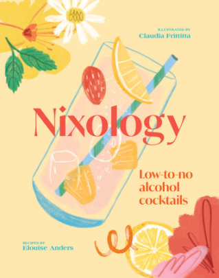 Nixology - Author Elouise Anders, Illustrated by Claudia Frittitta
