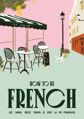 How to Be French