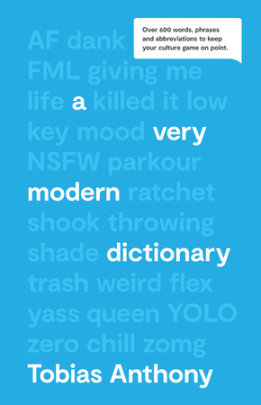 A Very Modern Dictionary - Author Tobias Anthony