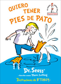 Book cover for Quiero tener pies de pato (I Wish That I had Duck Feet (Spanish Edition)