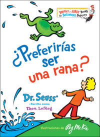 Book cover for ¿Preferirías ser una rana? (Would You Rather Be a Bullfrog? Spanish Edition)