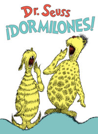 Cover of ¡Dormilones! (Dr. Seuss\'s Sleep Book Spanish Edition)