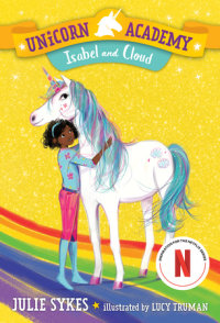 Cover of Unicorn Academy #4: Isabel and Cloud cover