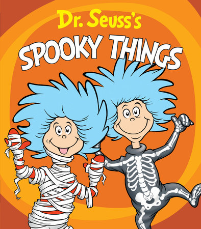 Dr. Seuss's Spooky Things