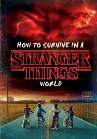 Book cover for How to Survive in a Stranger Things World (Stranger Things)