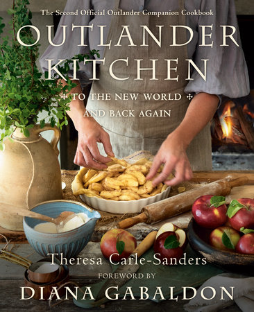 Outlander Kitchen: To the New World and Back Again