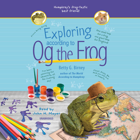 Exploring According to Og the Frog by Betty G. Birney