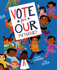Cover of Vote for Our Future! cover