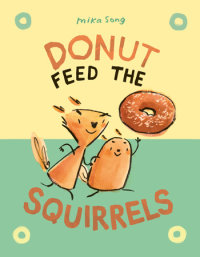 Book cover for Donut Feed the Squirrels