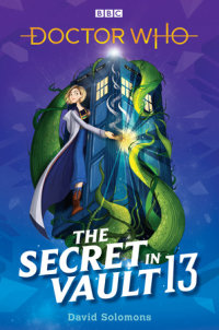 Book cover for Doctor Who: The Secret in Vault 13