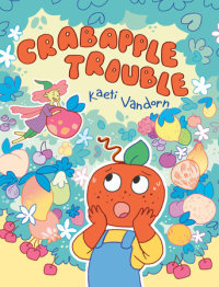 Book cover for Crabapple Trouble