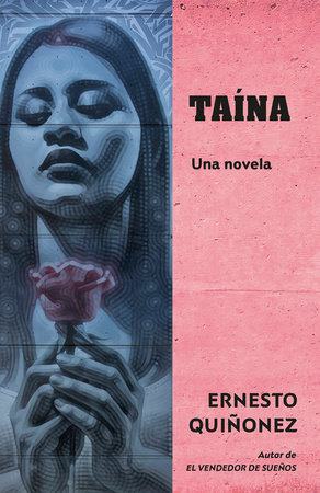 Taína (Spanish Edition) / Taína: A Novel