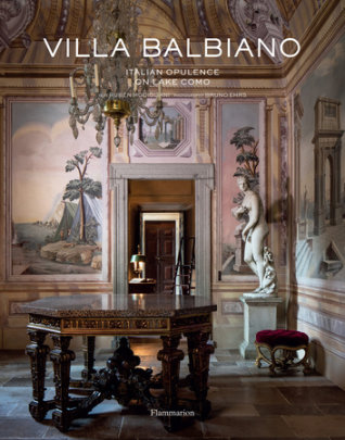 Villa Balbiano - Text by Ruben Modigliani, Photographs by Bruno Ehrs, Illustrated by Bernd H. Dams and Andrew Zega