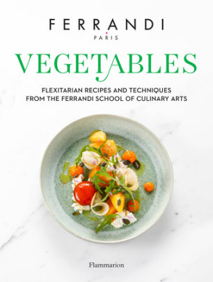 Vegetables - Author FERRANDI Paris