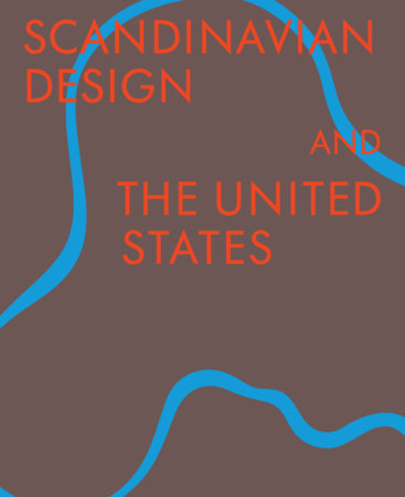 Scandinavian Design & the United States, 1890-1980