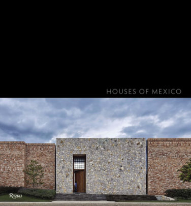 Houses of Mexico - Author Antonio Farré, Foreword by Antonio Cordero Galindo