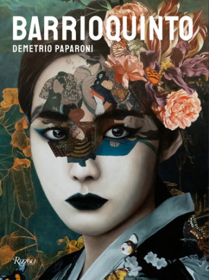 Barrioquinto - Text by Demetrio Paparoni, Contributions by Patrick Duarte Flores and Elio Cappuccio and Ricky Francisco
